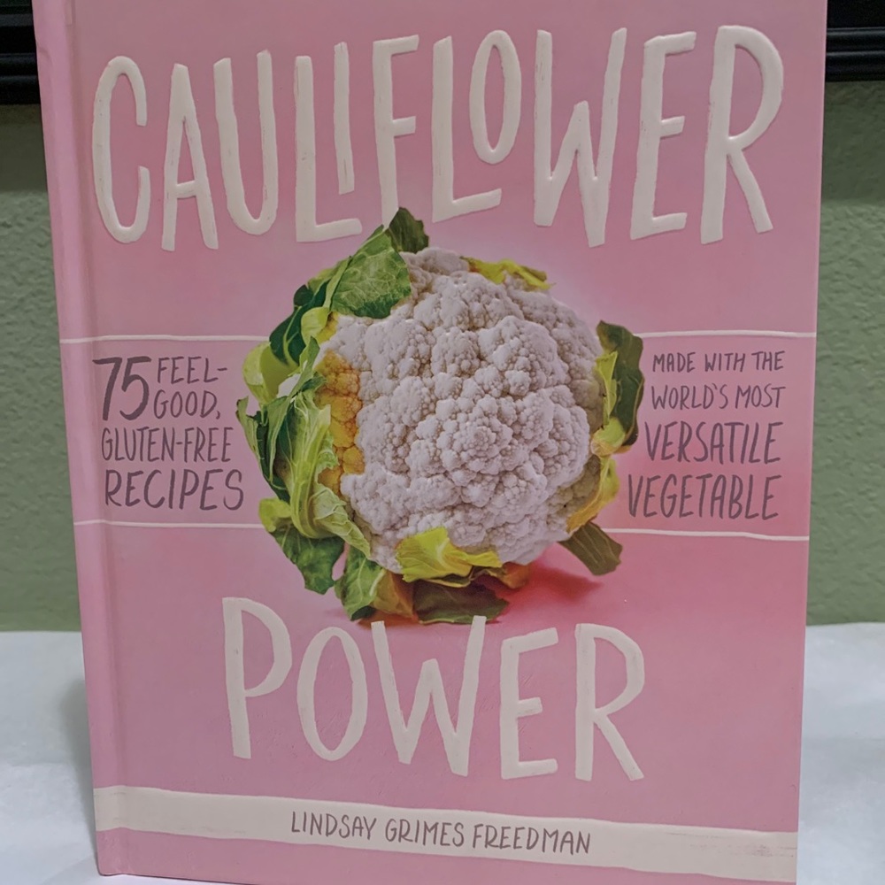 Cauliflower Power Cookbook